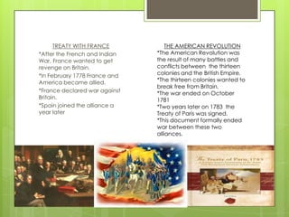 The war ended on 1763 with a treat  in which Britain obtained an extended portion of France’s land.