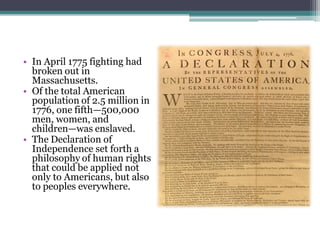 declaration of independence amount of enslaved in america