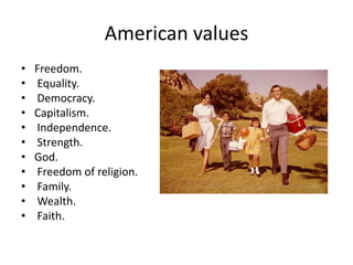 Us Values The American way of life | PPTX