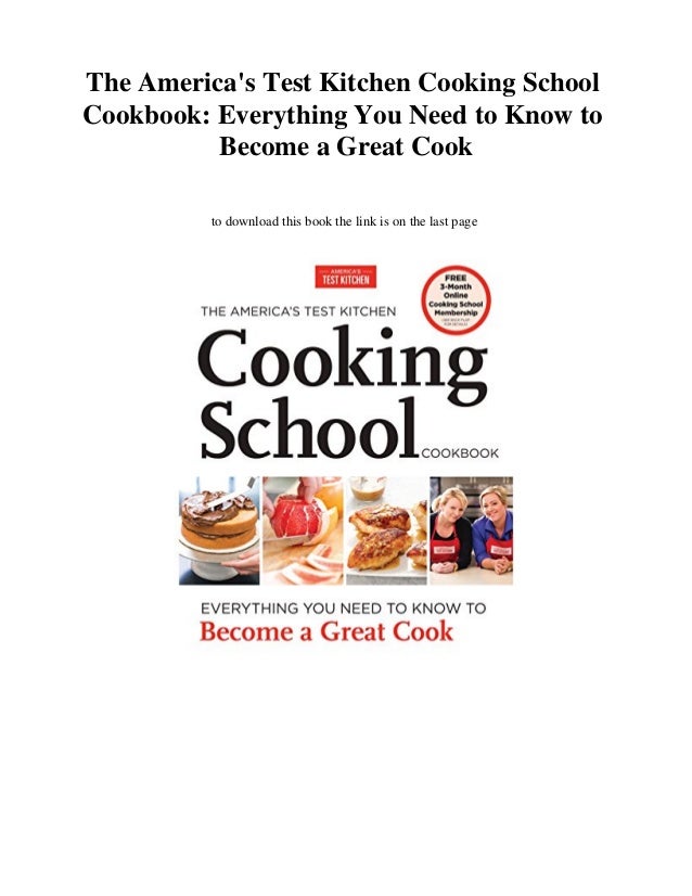 Download The America S Test Kitchen Cooking School Cookbook Everyt Download The America S Test Kitchen Cooking School Cookbook Everyt