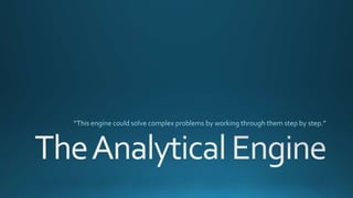 The analytical engine   stefan