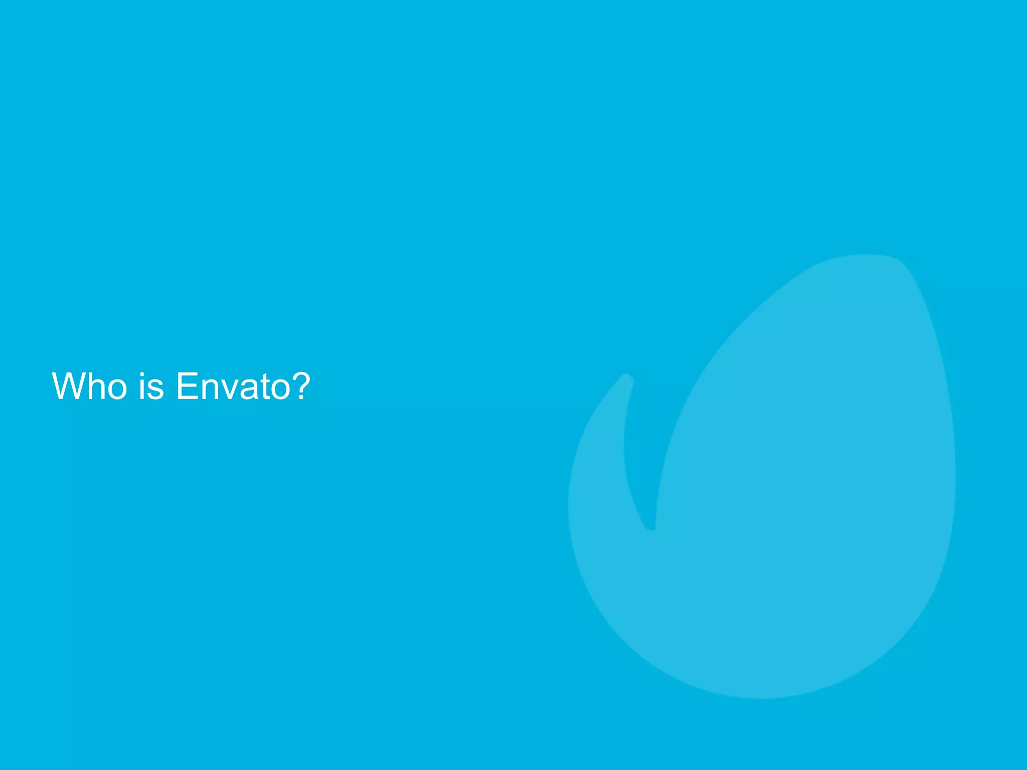 Who is Envato?
 