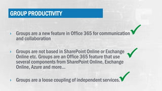 Ottice Group.pdf The anatomy of office 365 groups | PDF
