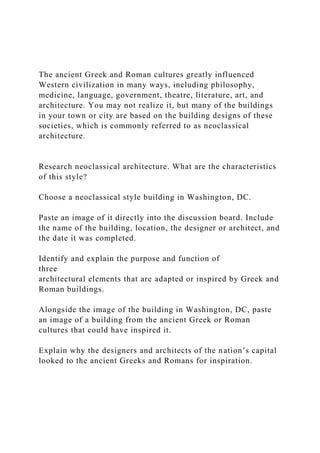 Which Greatly Influenced Architectural Styles Reference: The Ancient Greek And Roman Cultures Greatly Influenced Western Docx