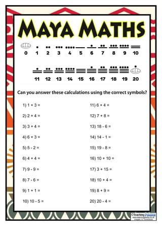  
www.teachingpacks.co.uk
Images: © ThinkStock
©
Can you answer these calculations using the correct symbols?
1) 1 + 3 = 11) 6 + 4 =
2) 2 + 4 = 12) 7 + 8 =
3) 3 + 4 = 13) 18 - 6 =
4) 6 + 3 = 14) 14 - 1 =
5) 5 - 2 = 15) 19 - 8 =
6) 4 + 4 = 16) 10 + 10 =
7) 9 - 9 = 17) 3 + 15 =
8) 7 - 6 = 18) 10 + 4 =
9) 1 + 1 = 19) 8 + 9 =
10) 10 - 5 = 20) 20 - 4 =
 