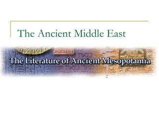 The Ancient Middle East 