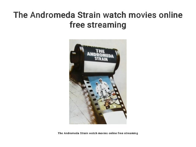 45 HQ Pictures The Andromeda Strain Movie Online : FSM Board: THE ANDROMEDA STRAIN