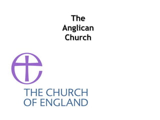 TheThe
AnglicanAnglican
ChurchChurch
 