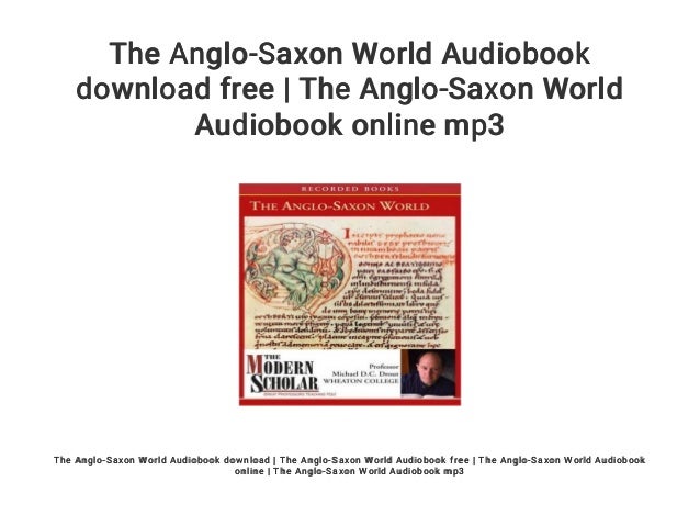 the anglo saxon world an anthology the anglo saxon world an anthology