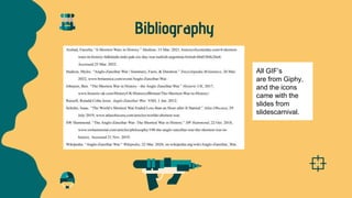 Bibliography
All GIF’s
are from Giphy,
and the icons
came with the
slides from
slidescarnival.
 