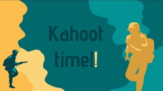 Kahoot
time!!
 