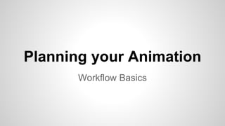 Animflow Animation The Animation Process | PPTX