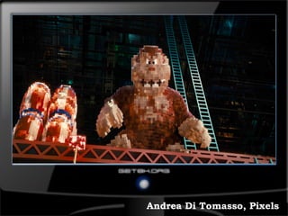 >> 0 >> 1 >> 2 >> 3 >> 4 >>
Andrea Di Tomasso, Pixels
 