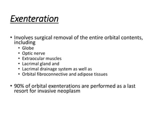 Exenterate The Anophthalmic socket | PPTX