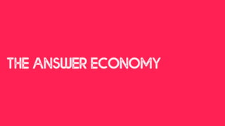 The Answer Economy 