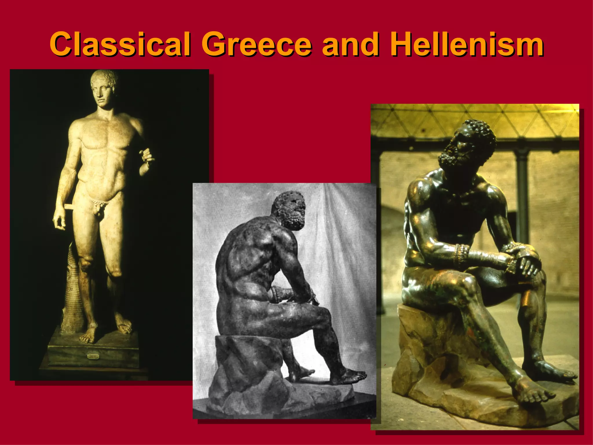 Classical Greece and Hellenism 