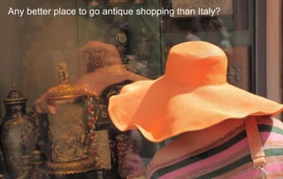 The Antique Collector's Guide  to Shopping in Italy 