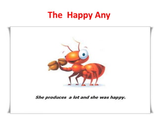 The Happy Any

 