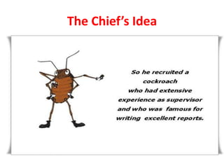 The Chief’s Idea

 