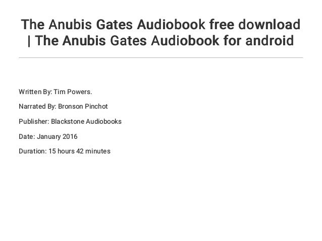 The Anubis Gates by Tim Powers The Anubis Gates by Tim Powers