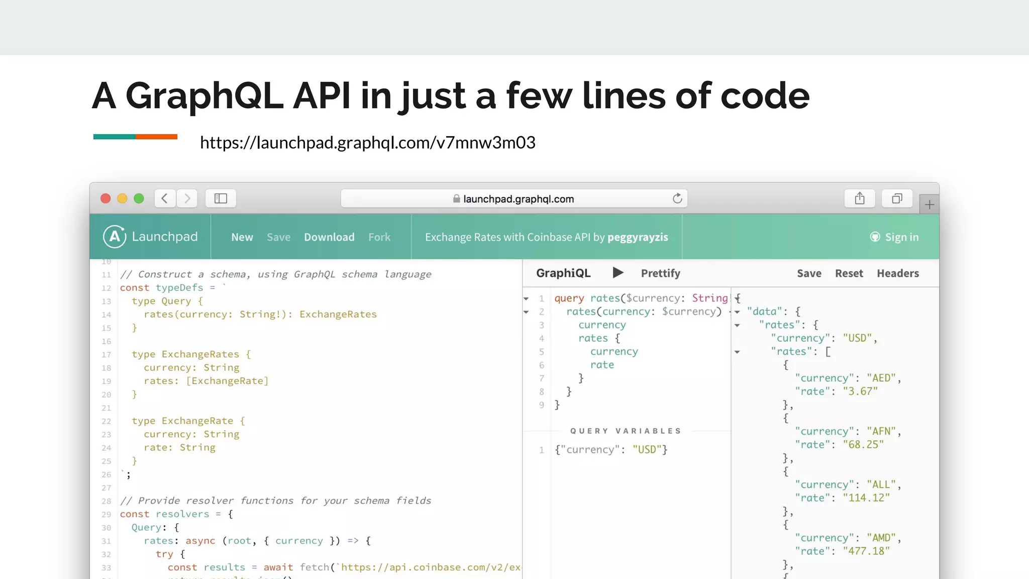 A GraphQL API in just a few lines of code
https://launchpad.graphql.com/v7mnw3m03
 