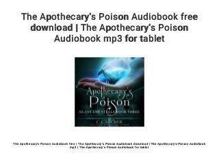 The Apothecary's Poison Audiobook free
download | The Apothecary's Poison
Audiobook mp3 for tablet
The Apothecary's Poison Audiobook free | The Apothecary's Poison Audiobook download | The Apothecary's Poison Audiobook
mp3 | The Apothecary's Poison Audiobook for tablet
 