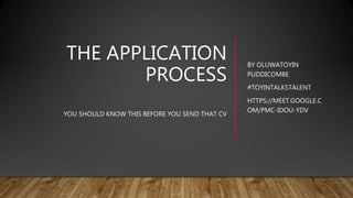 The Application Process | PPTX
