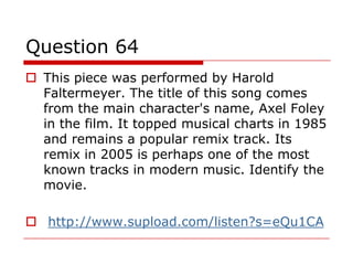Answer 68
 “Casablanca”. Since I had already
  asked the question first to RAJI
  around 3 days ago, and since MUJEEB
  a...