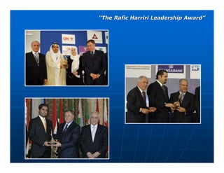 “The Rafic Harriri Leadership Award”
 