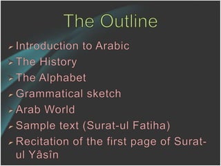 Arabic Language Introduction The Arabic Language | PPTX