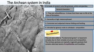 The Archean system in India
 