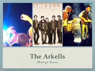 The Arkells
Ashleigh Kasoian

 