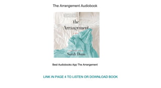 The Arrangement Audiobook
Best Audiobooks App The Arrangement
LINK IN PAGE 4 TO LISTEN OR DOWNLOAD BOOK
 