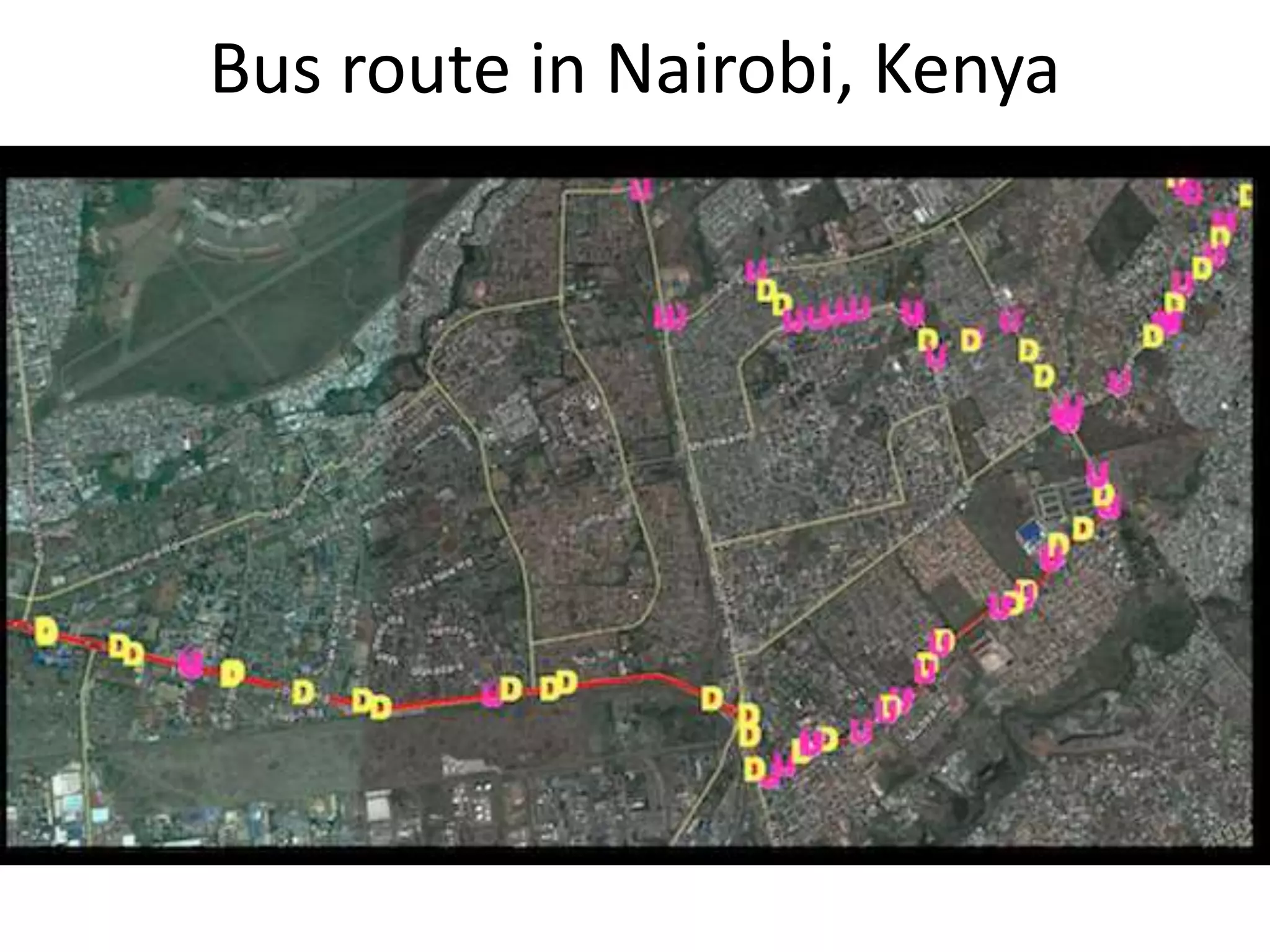 Bus route in Nairobi, Kenya
 