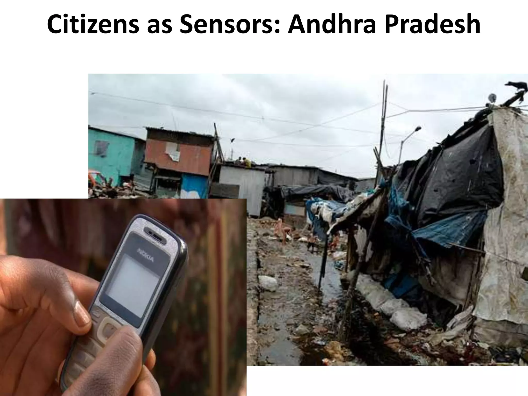 Citizens as Sensors: Andhra Pradesh
 