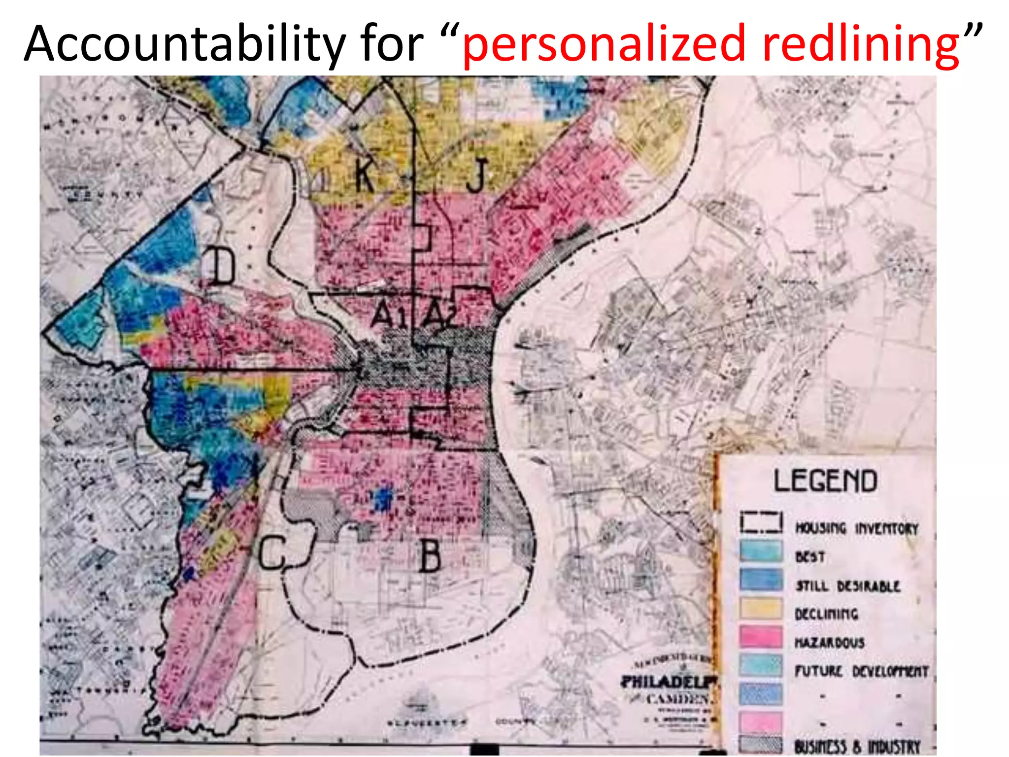Accountability for “personalized redlining”
• Gun map graphic
 