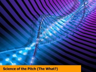 The art and science of pitching 6