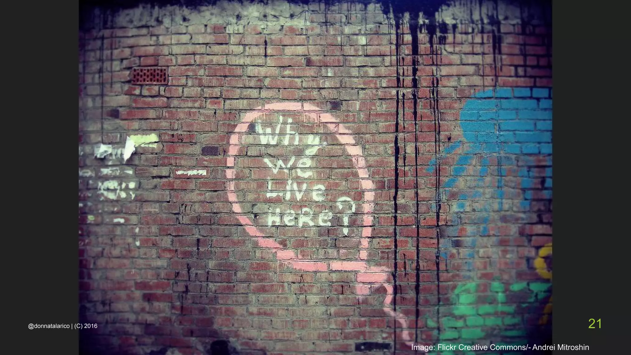 Image: Flickr Creative Commons/- Andrei Mitroshin
@donnatalarico | (C) 2016 21
 