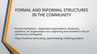 The Art Community and Its Support System.pptx