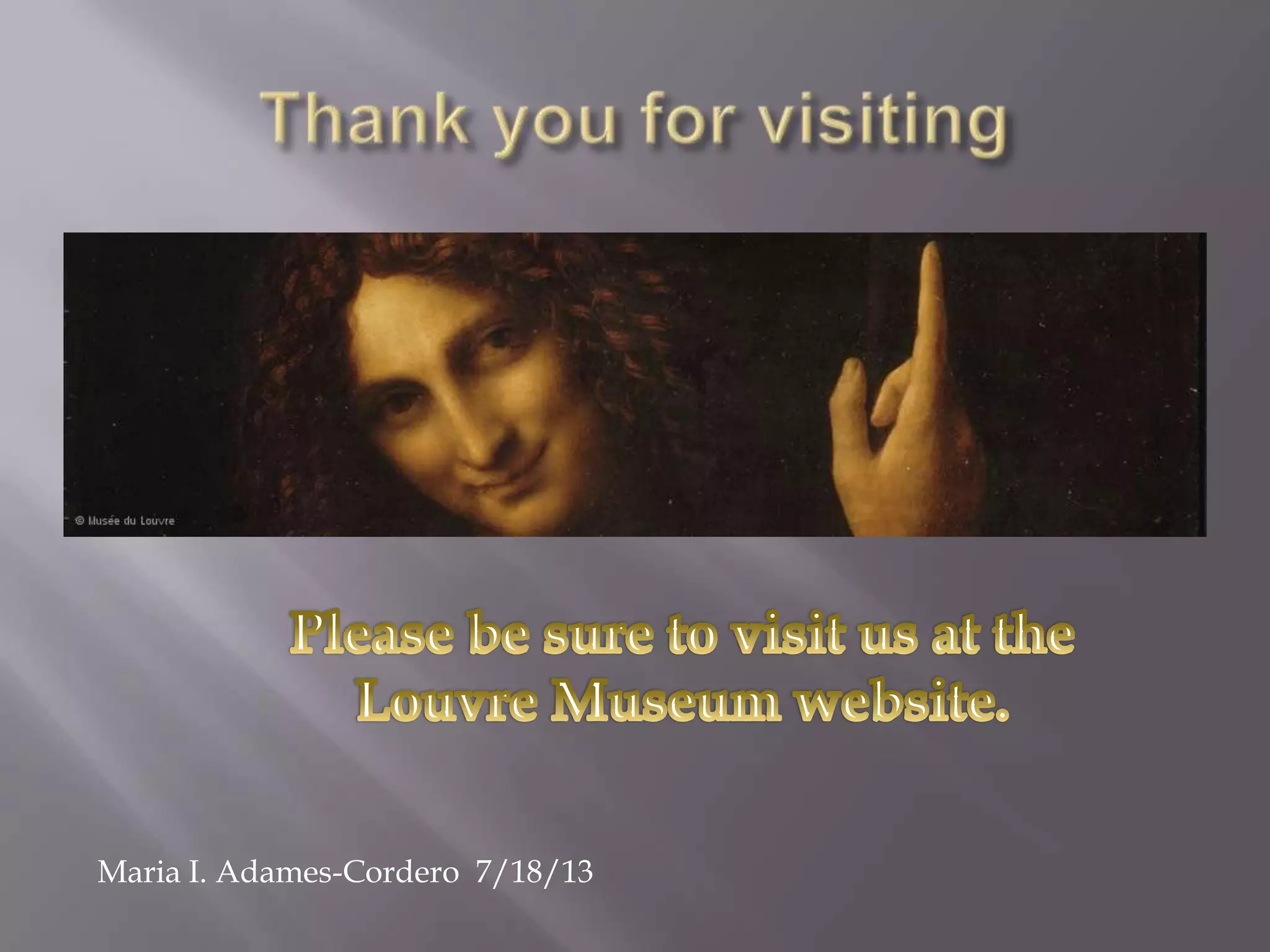 Maria I. Adames-Cordero 7/18/13
 