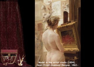 Model in the artist studio (1894).
Henri Privat-Livemont (Belgian, 1861-
 