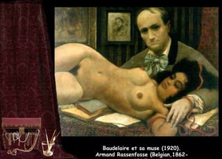 Baudelaire et sa muse (1920).
Armand Rassenfosse (Belgian,1862-
 