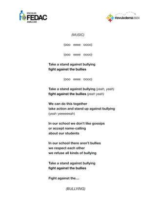 (MUSIC)
(ooo eeee oooo)
(ooo eeee oooo)
Take a stand against bullying
fight against the bullies
(ooo eeee oooo)
Take a sta...