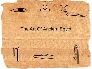 The Art Of Ancient Egypt
 