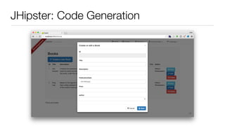 JHipster: Code Generation
 
