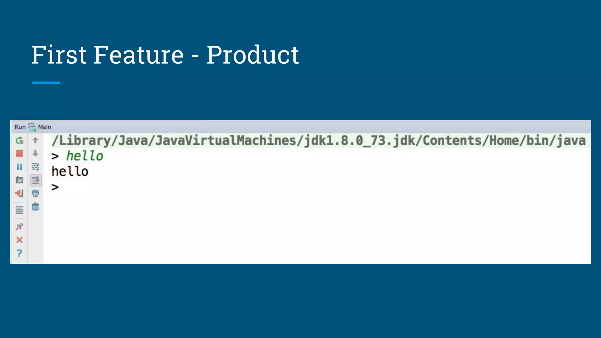 First Feature - Product
 