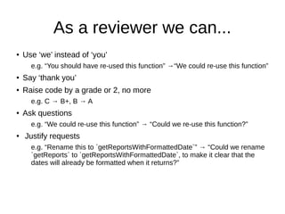 The Art of Giving and Receiving Code Reviews