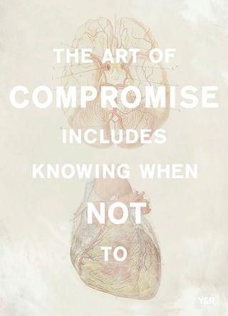 The art of compromise