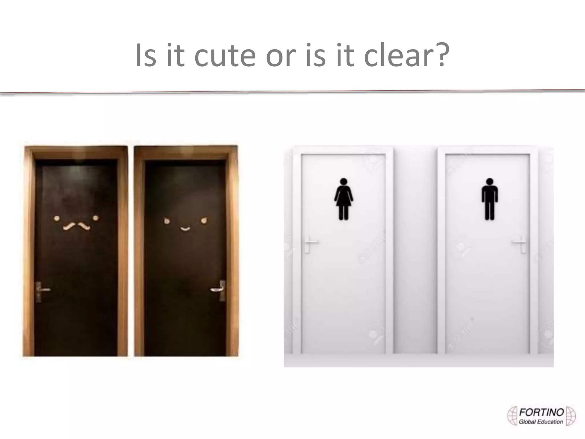 Is it cute or is it clear?
 