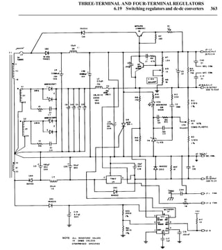 THREE-TERMINAL AND FOUR-TERMINALREGULATORS
6.19 Switching regulatorsand dc-dc converters 363
YWUS6 RI
IN4934 (2W455I 27
T 1
NOTE ALL RESISTORS' VALUES
I N OHMS UNLESS
OTHERWISED SPECIFIED
 